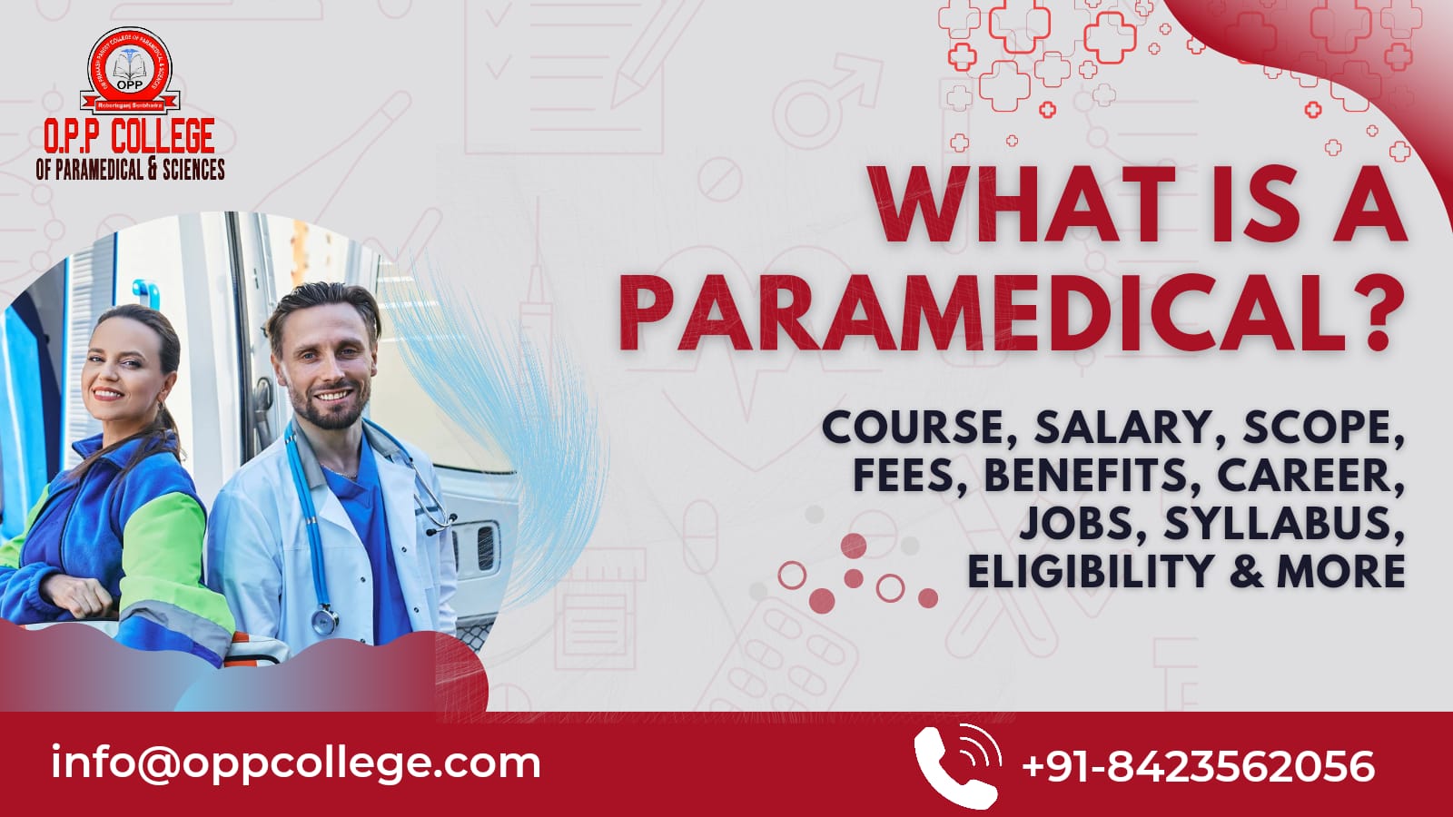 What is a Paramedical Degree: Course, Salary, Scope, Fees, Benefits, Career, Jobs, Syllabus, Eligibility & More